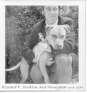 Richard F. Stratton & Honeybear